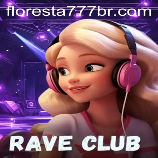 Explore the Exciting World of RaveClub: A Dive into Floresta 777 Adventure